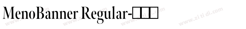 MenoBanner Regular字体转换